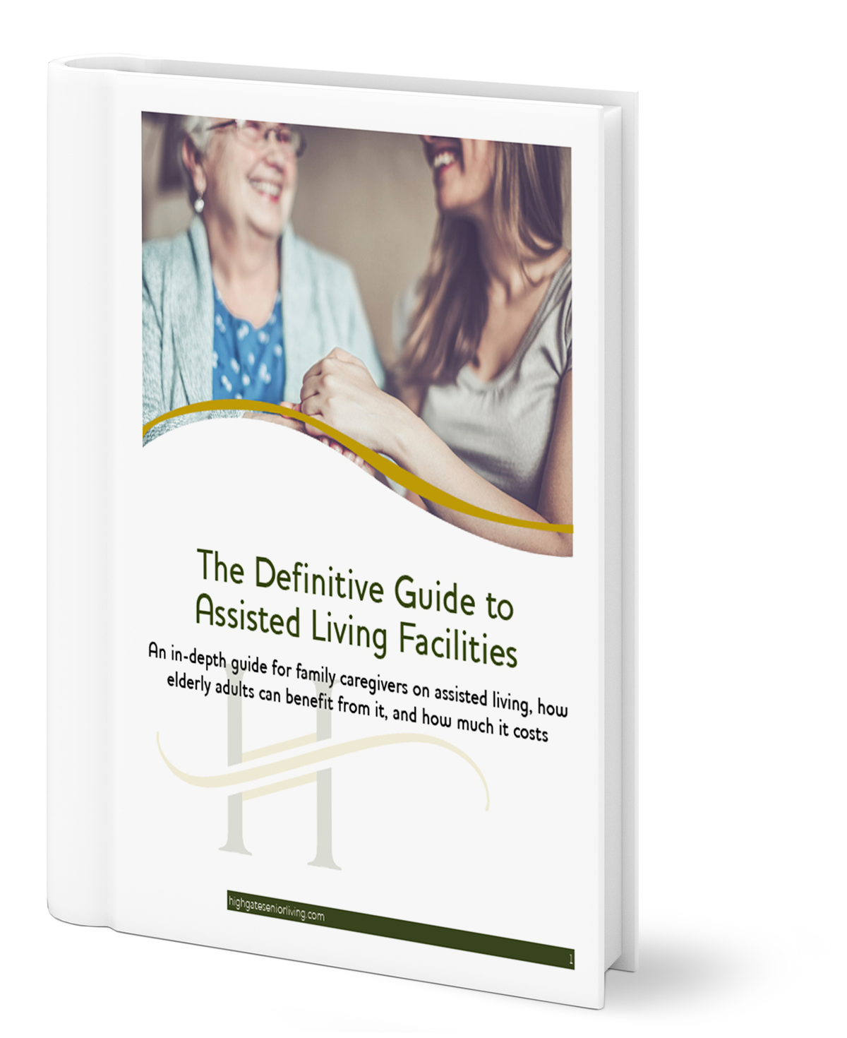 The Definitive Guide To Assisted Living Facilities | Highgate Senior Living